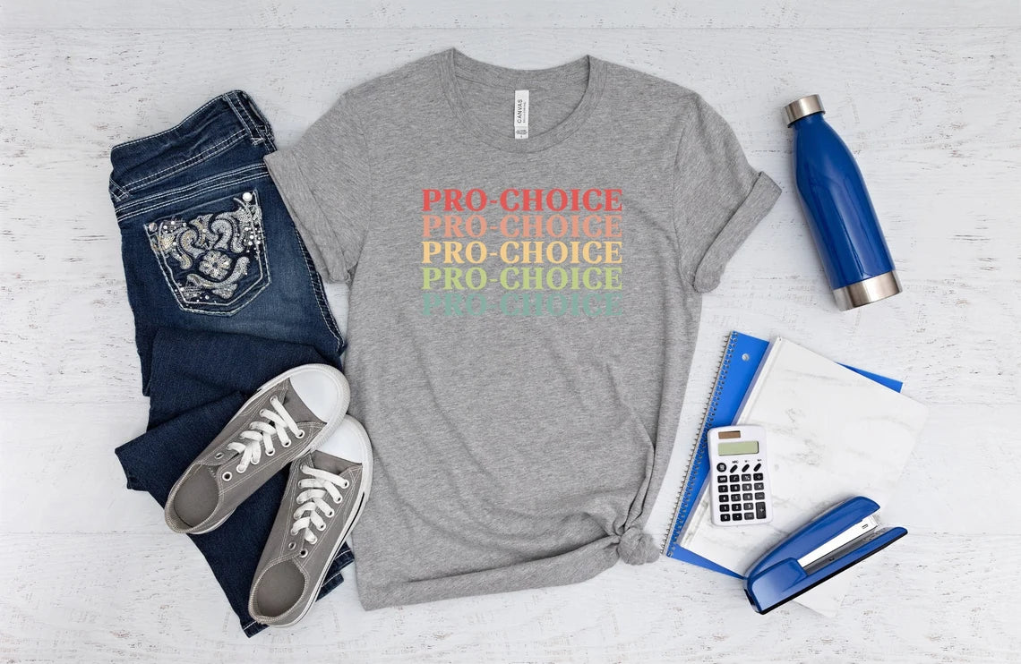 Pro Choice Shirt, Feminist Shirt, Reproductive Rights, Roe v wade shirt, Abortion is Healthcare, My body My Choice