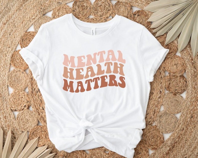 Mental Health Shirt