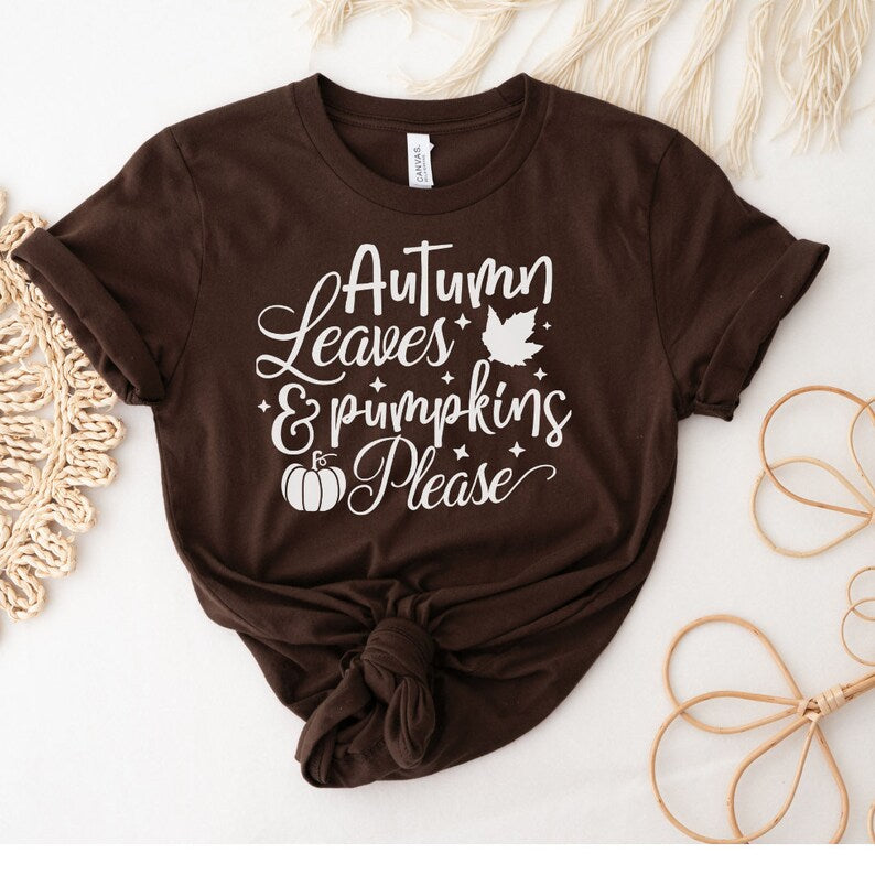 Autumn leaves and pumpkin please shirt